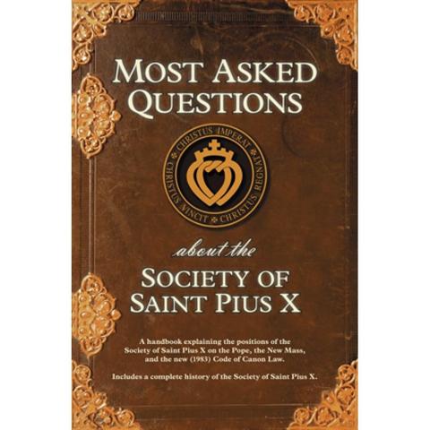 MOST ASKED QUESTIONS ABOUT THE Society of Saint Pius X / Fathers of Holy Cross Seminary